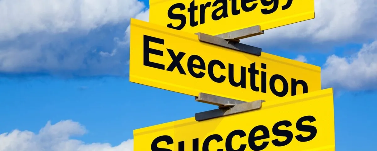 Strategic execution: where strategy lives or dies